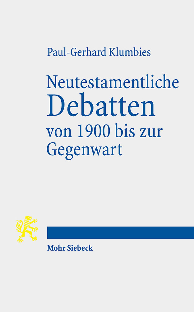 Neutestamentliche Debatten von 1900 bis zur Gegenwart main product photo