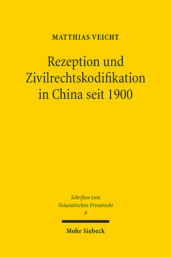 Rezeption und Zivilrechtskodifikation in China seit 1900 main product photo