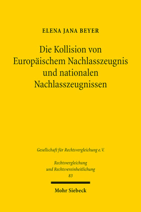 Die Kollision von Europäischem Nachlasszeugnis und nationalen Nachlasszeugnissen