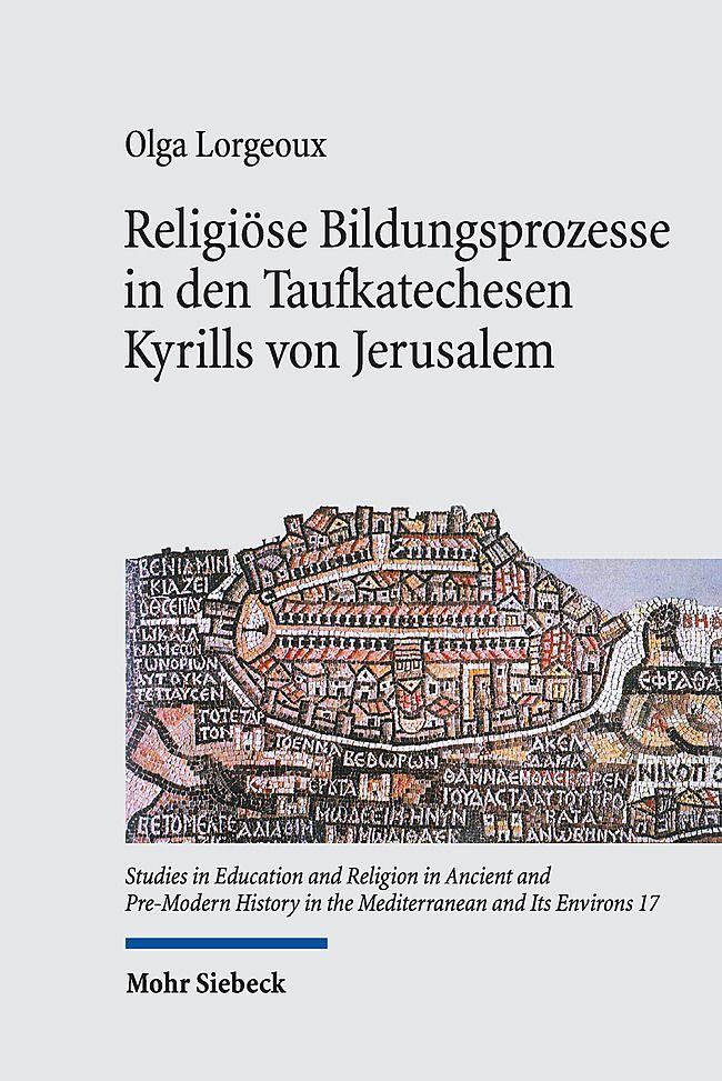 Religiöse Bildungsprozesse in den Taufkatechesen Kyrills von Jerusalem main product photo