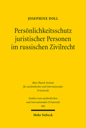 Persönlichkeitsschutz juristischer Personen im russischen Zivilrecht