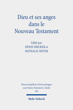 Dieu et ses anges dans le Nouveau Testament