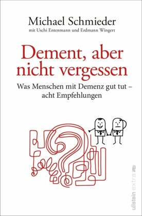 Dement, aber nicht vergessen
