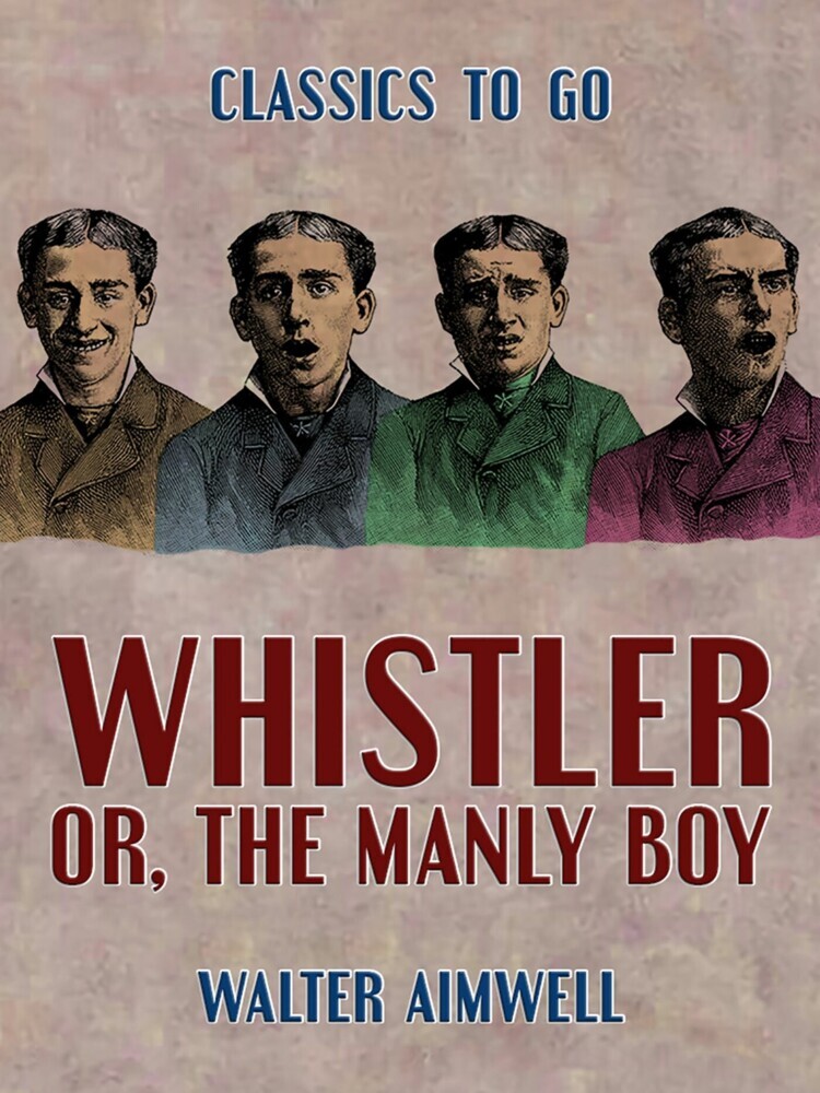 Whistler, or, the Manly Boy main product photo