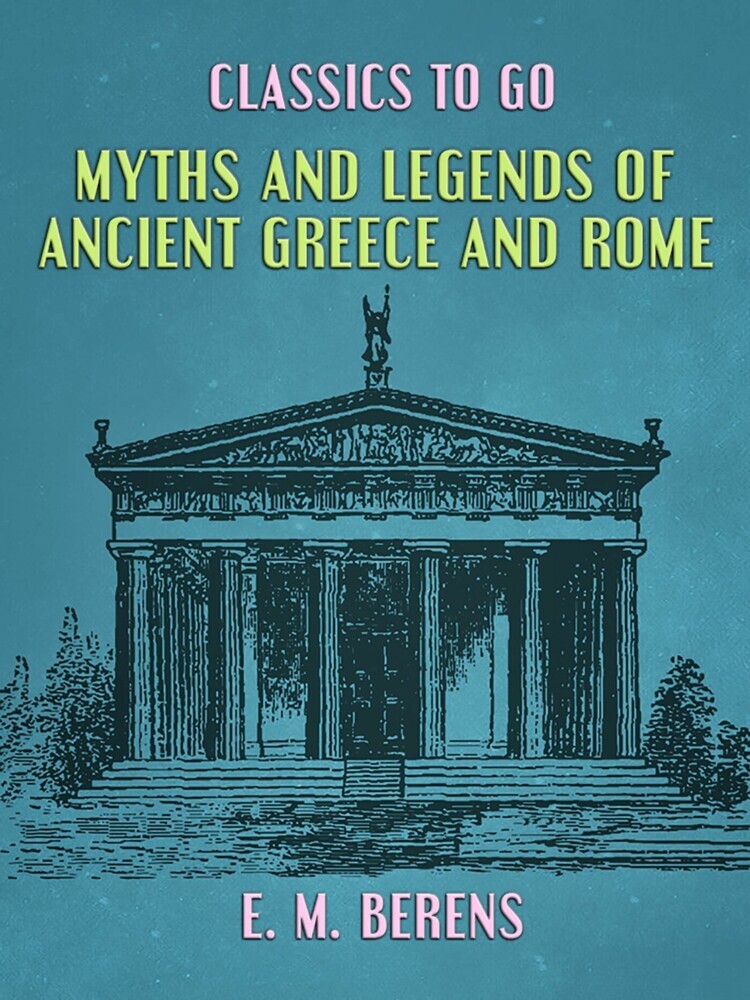 Myths and Legends of Ancient Greece and Rome main product photo