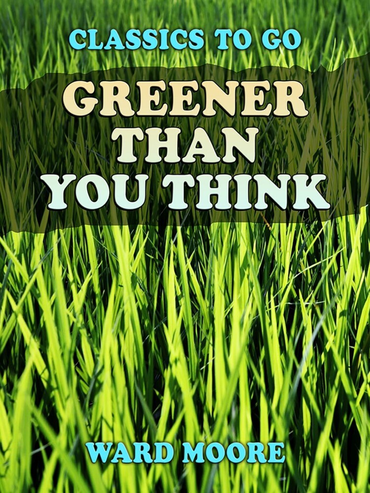 Greener Than You Think main product photo
