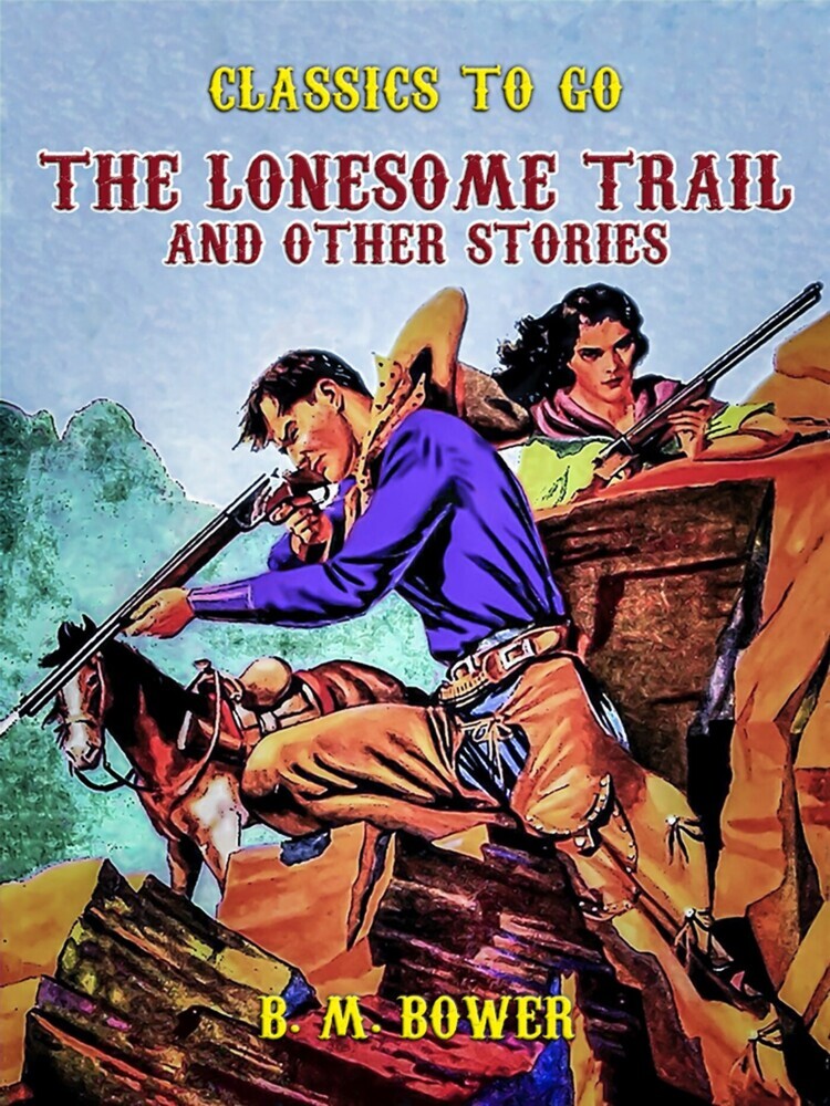 The Lonesome Trail and Other Stories main product photo