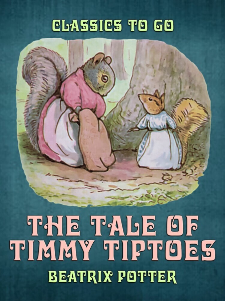 The Tale of Timmy Tiptoes main product photo