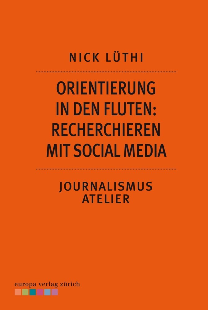 Orientierung in den Fluten: Recherchieren mit Social Media main product photo