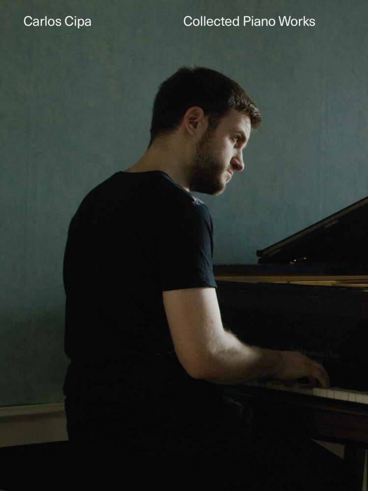 Carlos Cipa: Collected Piano Works main product photo