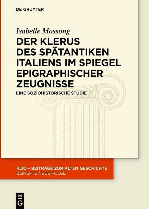 Der Klerus des spätantiken Italiens im Spiegel epigraphischer Zeugnisse main product photo