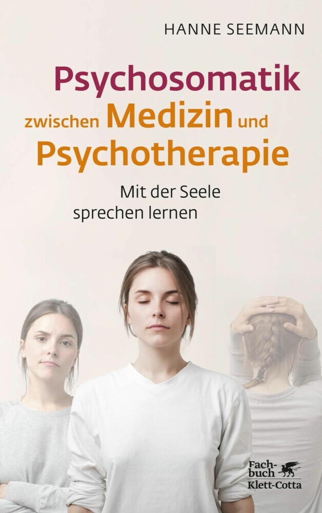 Psychosomatik zwischen Medizin und Psychotherapie main product photo
