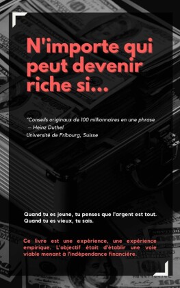N'importe qui peut devenir riche si...
