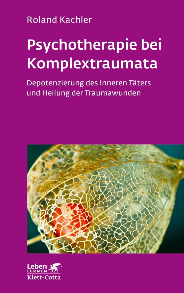 Psychotherapie bei Komplextraumata (Leben Lernen, Bd. 334) main product photo