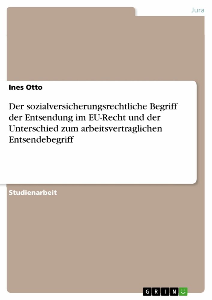 Der sozialversicherungsrechtliche Begriff der Entsendung im EU-Recht und der Unterschied zum arbeitsvertraglichen Entsendebegriff main product photo