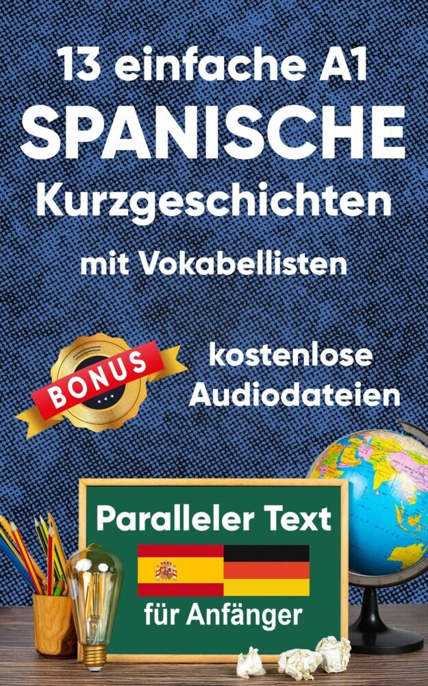 13 Einfache A1 spanische Kurzgeschichten mit Vokabellisten für Anfänger main product photo