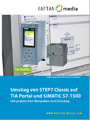 Umstieg von STEP7 Classic auf TIA Portal und SIMATIC S7-1500