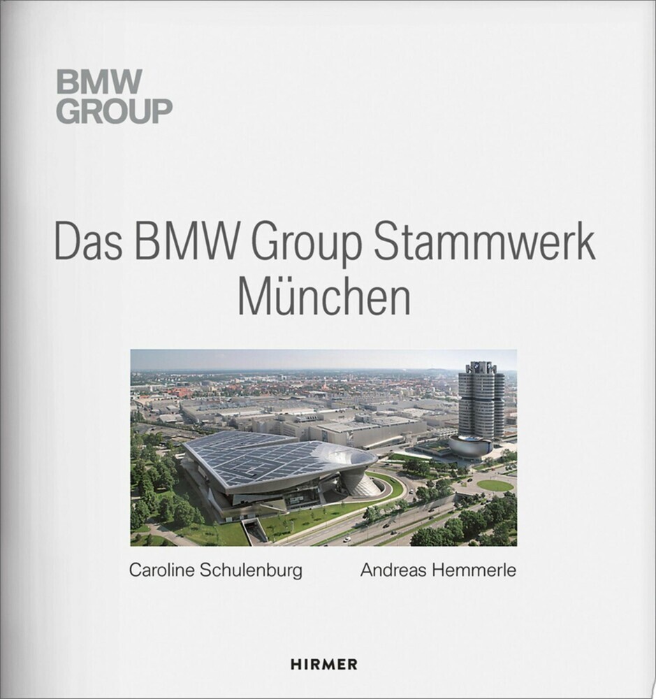 Das BMW Group Stammwerk München main product photo