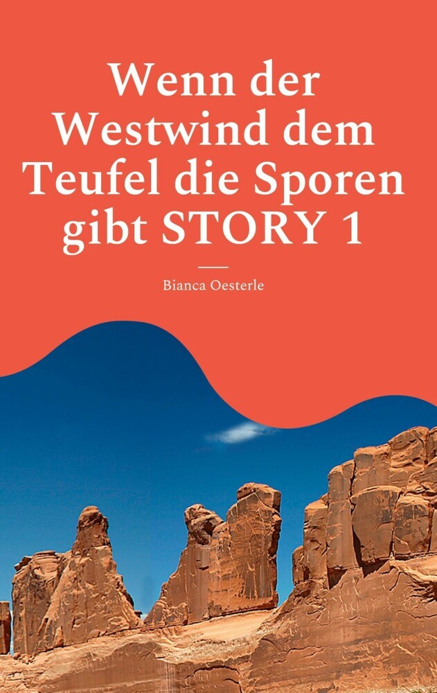 Wenn der Westwind dem Teufel die Sporen gibt STORY 1 main product photo