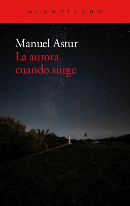 La aurora cuando surge
