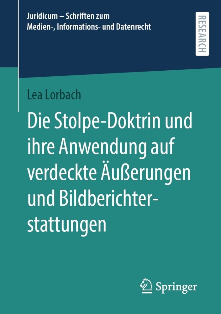 Die Stolpe-Doktrin und ihre Anwendung auf verdeckte Äußerungen und Bildberichterstattungen main product photo