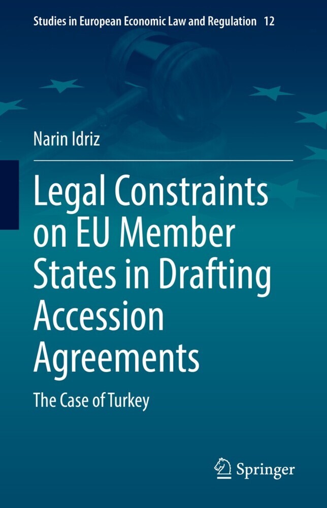 Legal Constraints on EU Member States in Drafting Accession Agreements main product photo