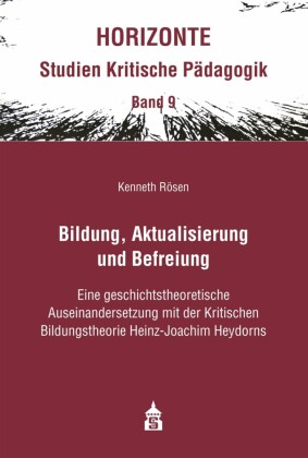 Bildung, Aktualisierung und Befreiung