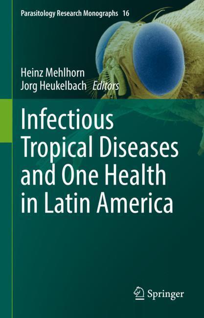 Infectious Tropical Diseases and One Health in Latin America main product photo