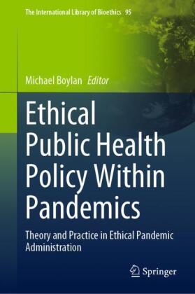 Ethical Public Health Policy Within Pandemics