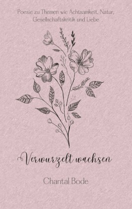 Verwurzelt wachsen