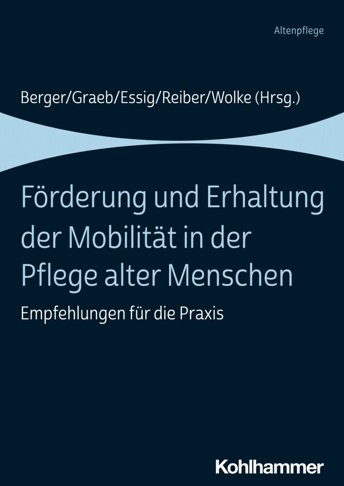 Förderung und Erhaltung der Mobilität in der Pflege alter Menschen main product photo