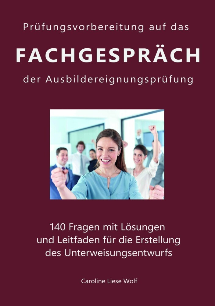 Prüfungsvorbereitung auf das Fachgespräch der Ausbildereignungsprüfung main product photo