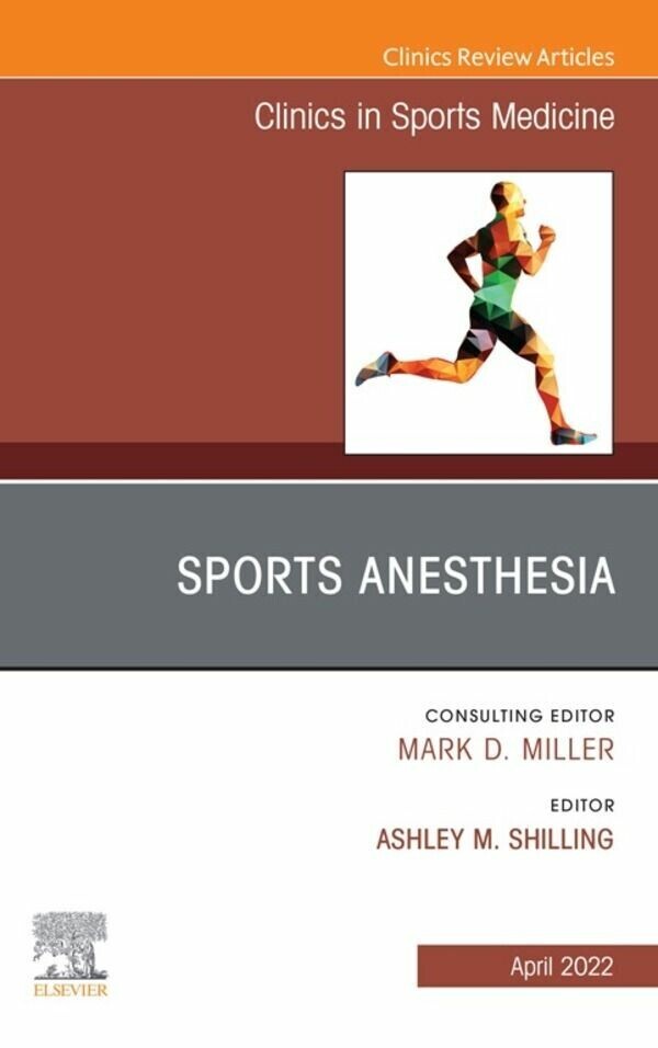 Sports Anesthesia, An Issue of Clinics in Sports Medicine, E-Book main product photo