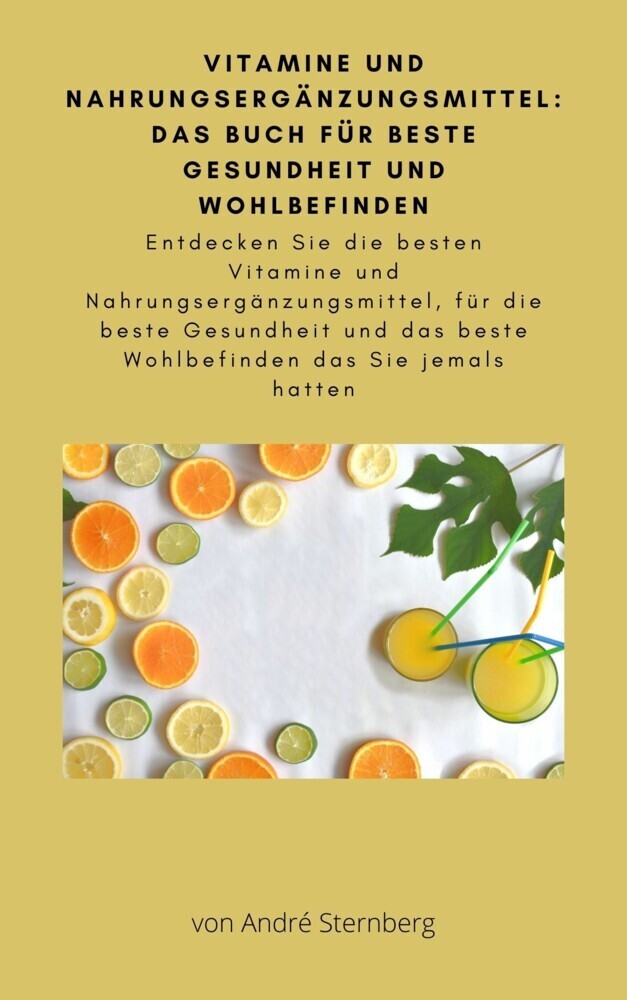 Vitamine und Nahrungsergänzungsmittel: Das Buch für beste Gesundheit und Wohlbefinden main product photo