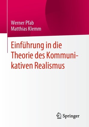 Einführung in die Theorie des Kommunikativen Realismus
