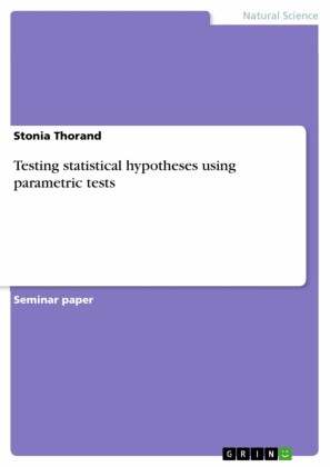 Testing statistical hypotheses using parametric tests