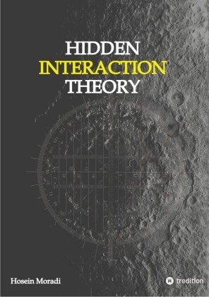 Hidden Interaction Theory