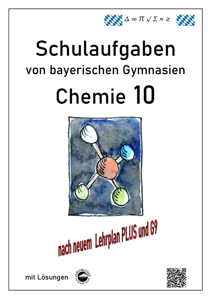 Chemie 10, (G9 und LehrplanPLUS) Schulaufgaben von bayerischen Gymnasien mit Lösungen main product photo