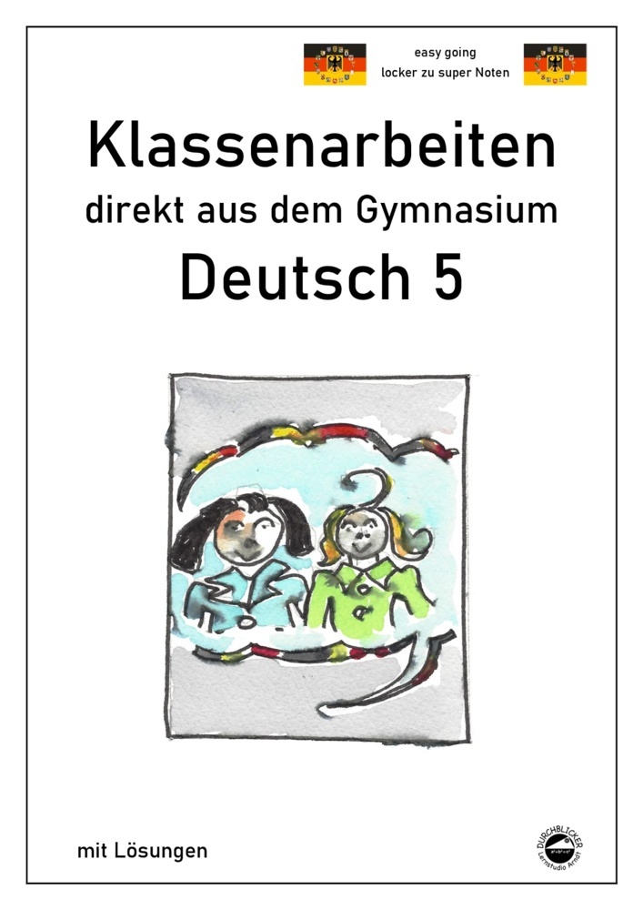 Deutsch 5, Klassenarbeiten direkt aus dem Gymnasium mit Lösungen main product photo