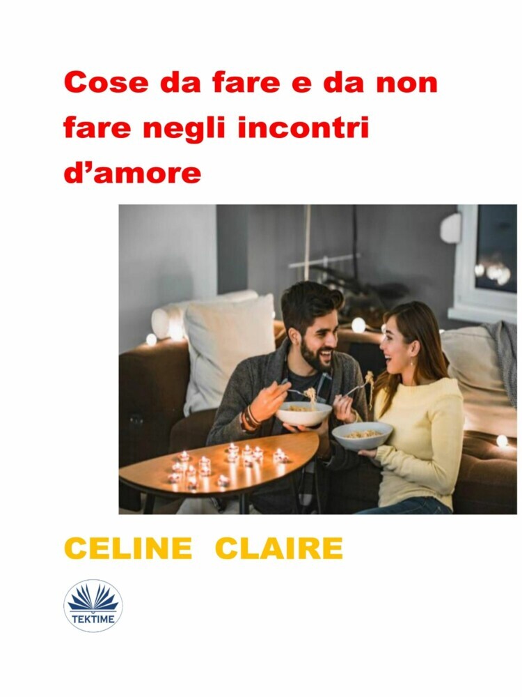 Cose Da Fare E Da Non Fare Negli Incontri D'amore main product photo