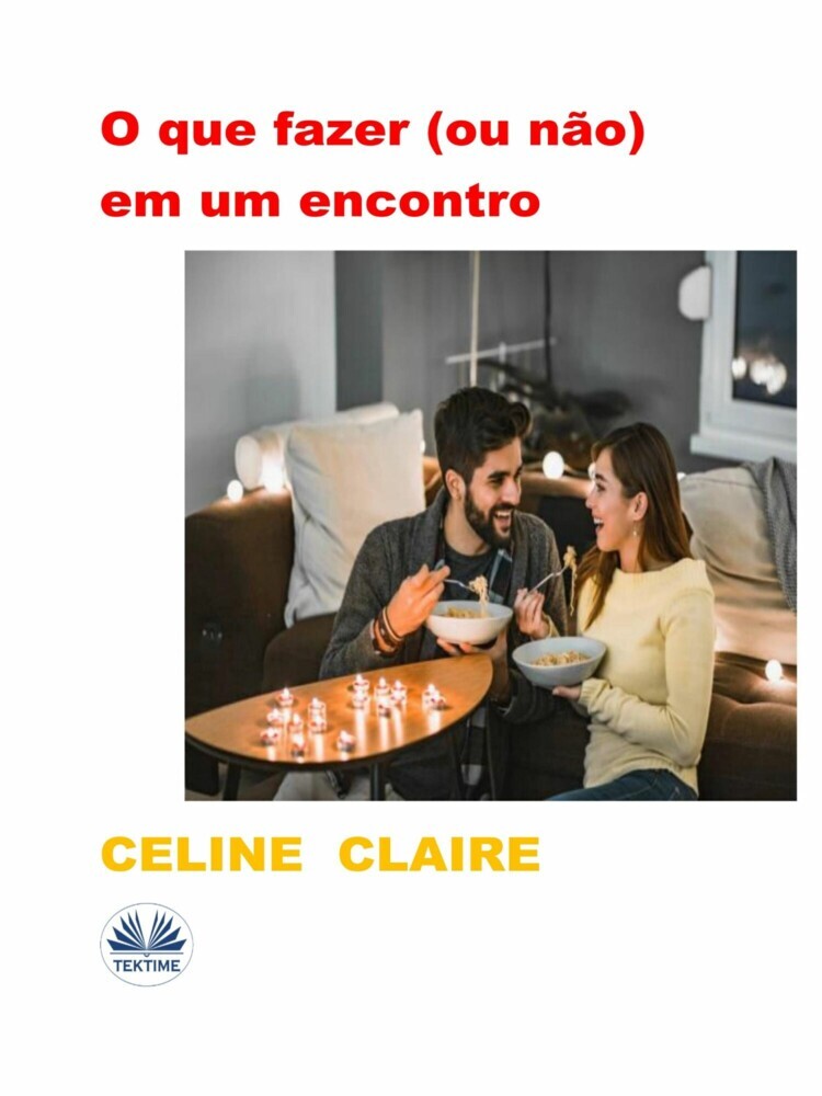 O Que Fazer (Ou Não) Em Um Encontro main product photo