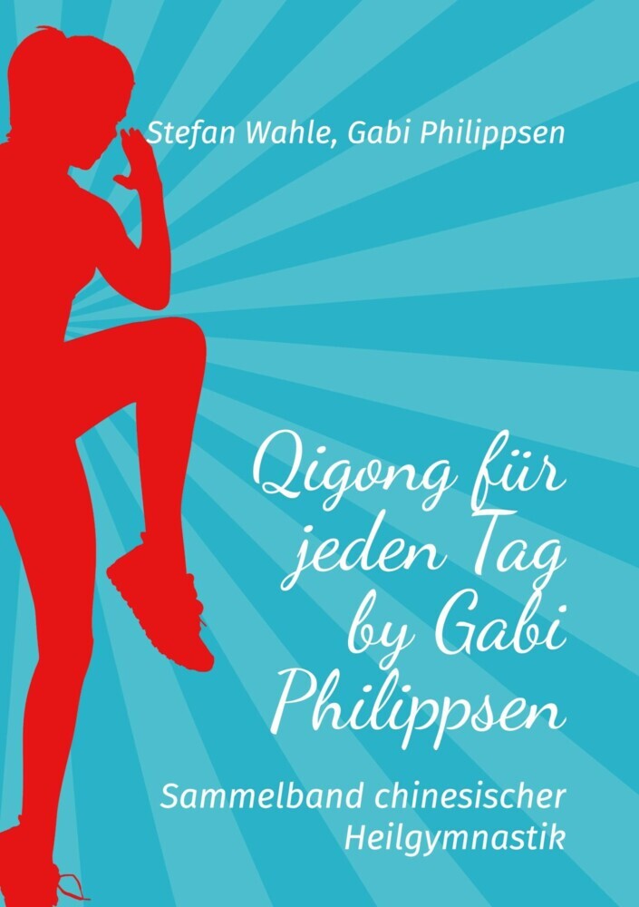 Qigong für jeden Tag by Gabi Philippsen main product photo