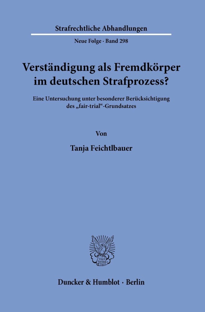 Verständigung als Fremdkörper im deutschen Strafprozess? main product photo