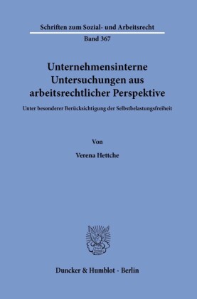 Unternehmensinterne Untersuchungen aus arbeitsrechtlicher Perspektive.