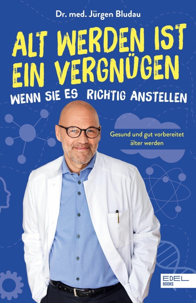 Alt werden ist ein Vergnügen, wenn Sie es richtig anstellen main product photo