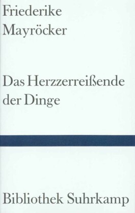 Das Herzzerreißende der Dinge