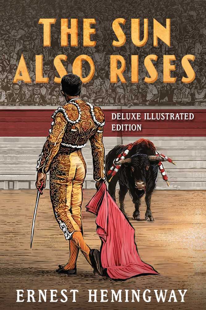 The Sun Also Rises: Deluxe Illustrated Edition main product photo
