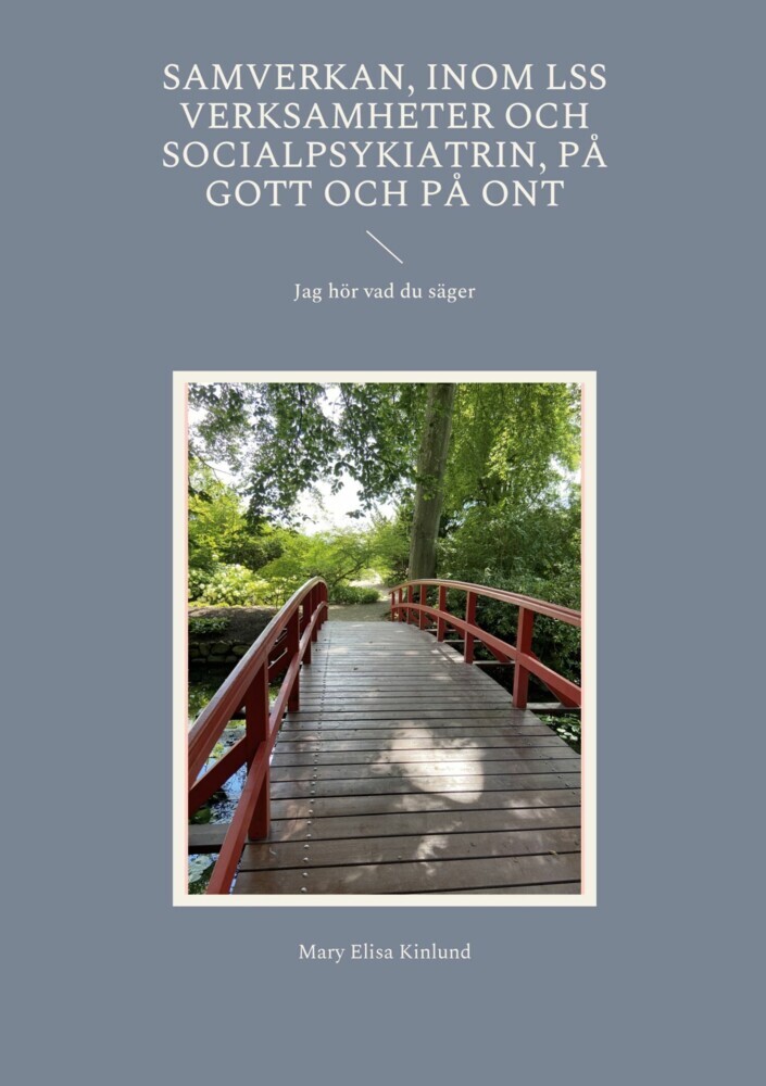 Samverkan, Inom LSS verksamheter och socialpsykiatrin, på gott och på ont main product photo