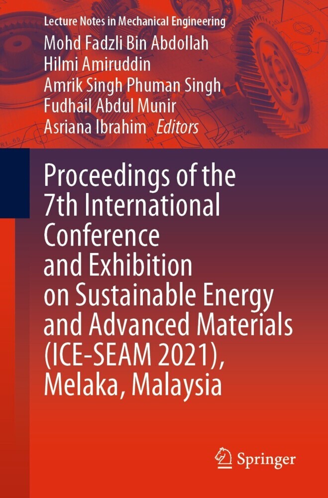 Proceedings of the 7th International Conference and Exhibition on Sustainable Energy and Advanced Materials (ICE-SEAM 2021), Melaka, Malaysia main product photo