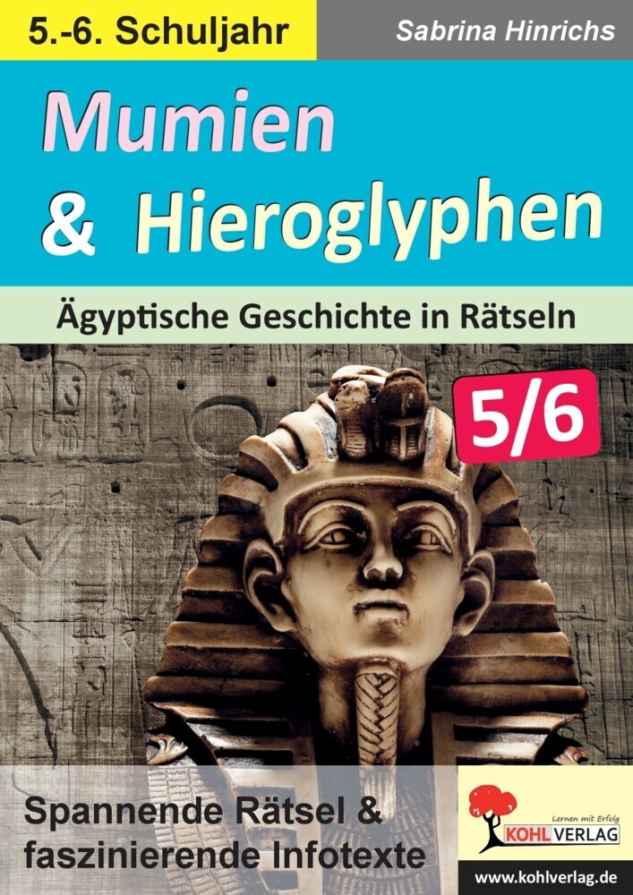 Mumien und Hieroglyphen - Ägyptische Geschichte in Rätseln / Klasse 5-6 main product photo